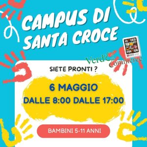 CAMPUS DI SANTA CROCE ★ 6 Maggio