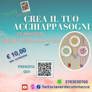 25 Maggio - CREA IL TUO ACCHIAPPASOGNI