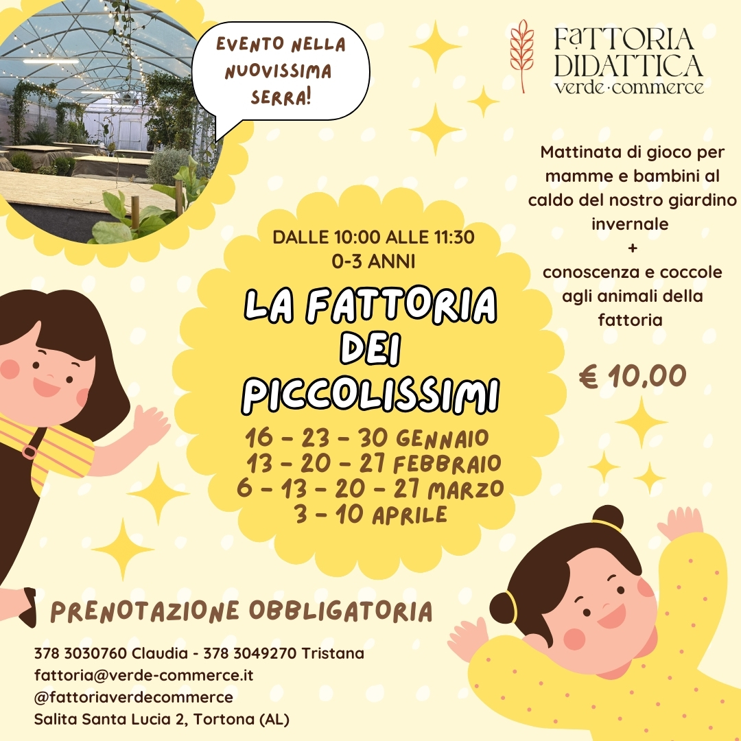 16-23-30 Gennaio | 13-20-27 Febbraio | 6-13-20-27 Marzo | 3-10 AprileĀ - LA FATTORIA DEI PICCOLISSIMI