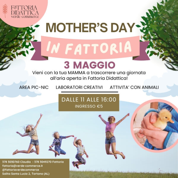 3 maggio - MOM DAY IN FATTORIA