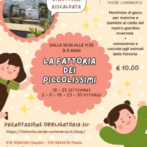 18-25 Settembre | 2-9-16-23-30 Ottobre - LA FATTORIA DEI PICCOLISSIMI