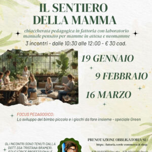 19 gennaio | 9 febbraio | 16 marzo - IL SENTIERO DELLA MAMMA