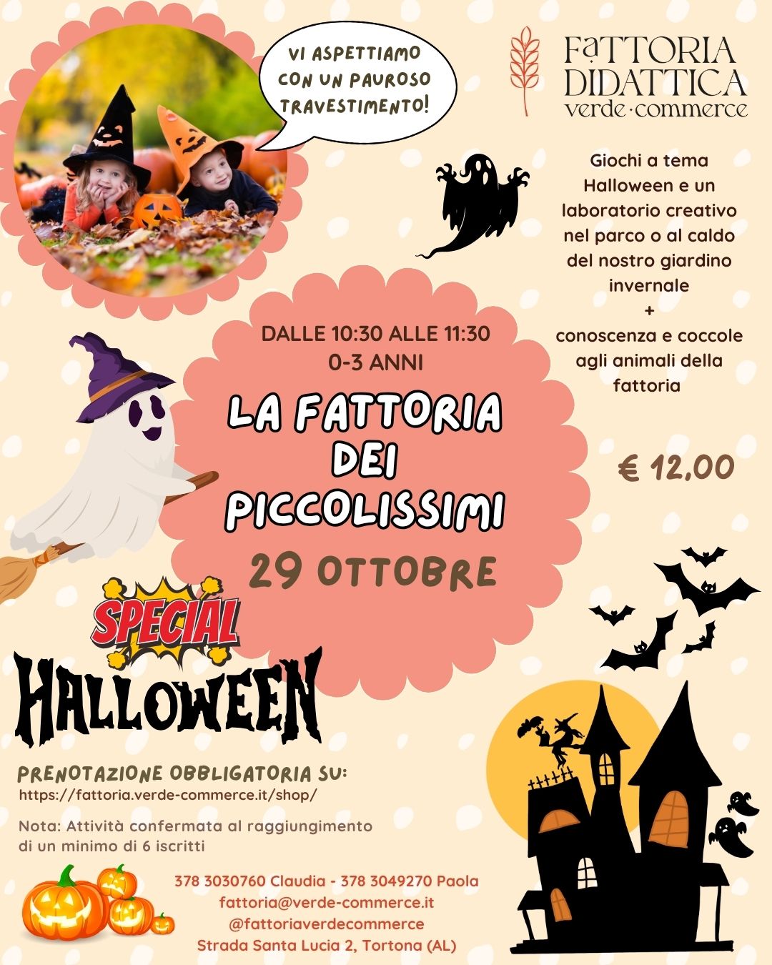 29 Ottobre - LA FATTORIA DEI PICCOLISSIMI - Special Halloween
